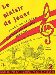 le plaisir de jouer - volume 2