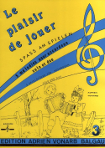 le plaisir de jouer - volume 3